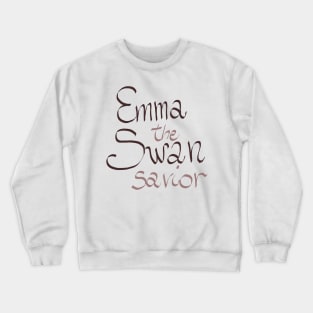 Emma Swan - The Savior Crewneck Sweatshirt